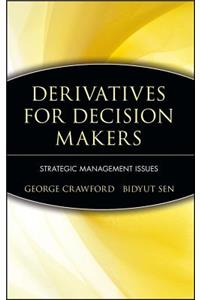 Derivatives for Decision Makers