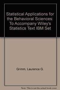 Statistical Applications for the Behavioral Sciences and Mystat Educational Software to Accompany Wileyâ€²s Statistics Text IBM Set