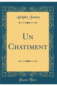 Un Chatiment (Classic Reprint)
