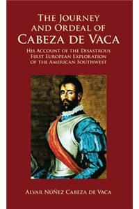 Journey and Ordeal of Cabeza de Vaca