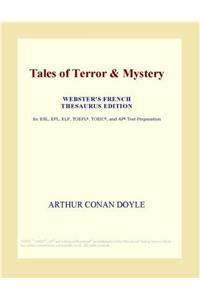Tales of Terror & Mystery (Webster's French Thesaurus Edition)