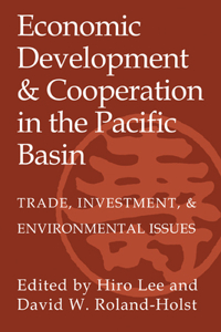 Economic Development and Cooperation in the Pacific Basin