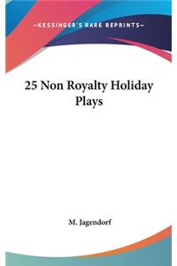 25 Non Royalty Holiday Plays