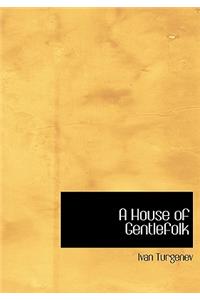 A House of Gentlefolk