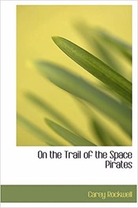 On the Trail of the Space Pirates