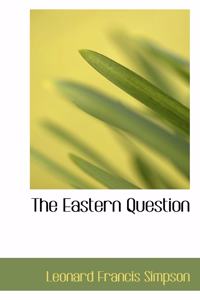 The Eastern Question