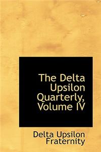 The Delta Upsilon Quarterly, Volume IV