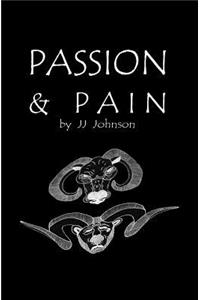 Passion & Pain