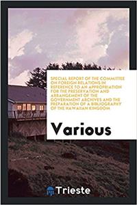 SPECIAL REPORT OF THE COMMITTEE ON FOREI