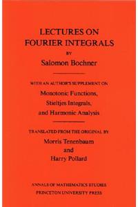 Lectures on Fourier Integrals