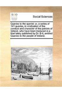 Queries to the Querist