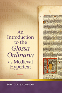 Introduction to the Glossa Ordinaria as Medieval Hypertext