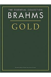 Brahms Gold: The Essential Collection