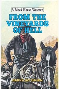 From the Vineyards of Hell