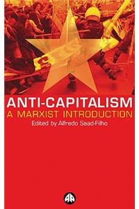 Anti-Capitalism: A Marxist Introduction