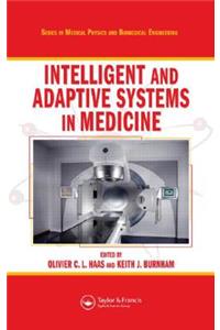 Intelligent and Adaptive Systems in Medicine