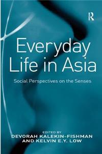 Everyday Life in Asia