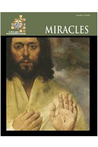 Lifelight Foundations: Miracles - Leaders Guide