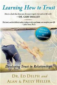 Learning How to Trust: Developing Trust in Relationships