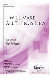 I Will Make All Things New
