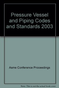 PRESSURE VESSEL AND PIPING CODES AND STANDARDS (G01188)