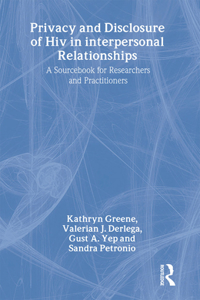 Privacy and Disclosure of Hiv in interpersonal Relationships