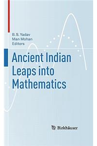 Ancient Indian Leaps Into Mathematics