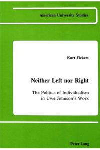 Neither Left Nor Right