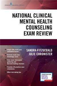 National Clinical Mental Health Counseling Exam Review