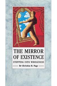 The Mirror Of Existence