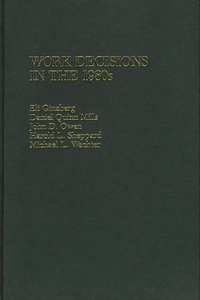 Work Decisions in the 1980s