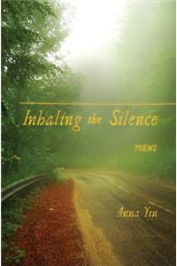 Inhaling the Silence