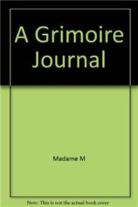 A Grimoire Journal