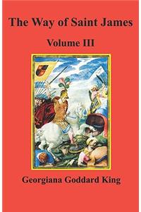 The Way of Saint James, Volume III