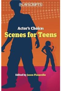 Actor's Choice: Scenes for Teens