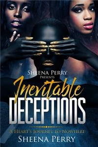 Inevitable Deceptions