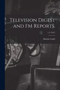 Television Digest and FM Reports.; v.3 (1947)