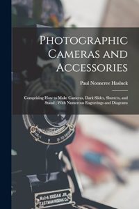 Photographic Cameras and Accessories