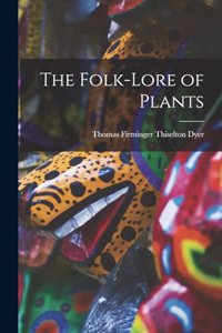 Folk-lore of Plants