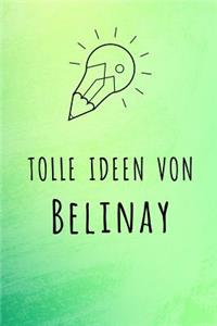 Tolle Ideen von Belinay