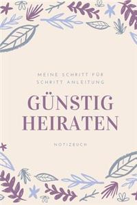 Günstig Heiraten Meine Schritt Für Schritt Anleitung Notizbuch