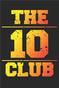 The 10 Club