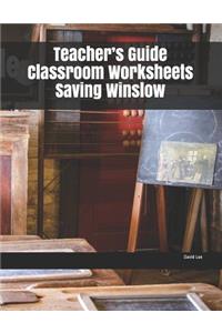 Teacher's Guide Classroom Worksheets Saving Winslow