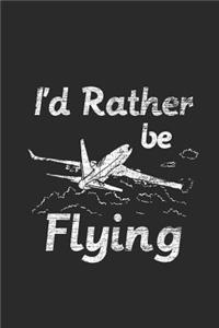 I'd Rather Be Flying