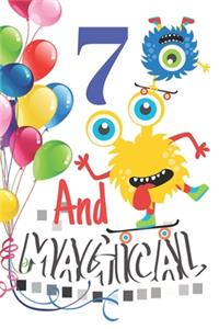 7 And Magical