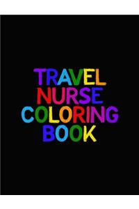 Travel Nurse Coloring Book
