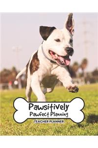 Teacher Planner Pawsitively Pawfect Planning