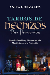 Tarros de Hechizos para Principiantes