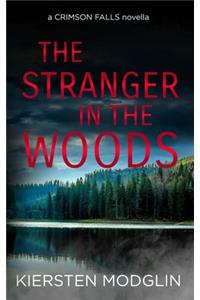 Stranger in the Woods