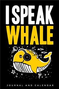 I Speak Whale